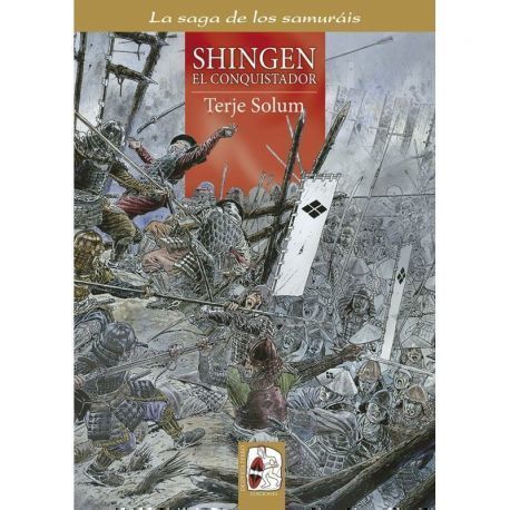 La saga de los samuráis n.º5: Shingen el conquistador
