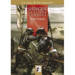 Shingen. La última campaña