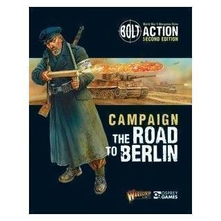 Bolt Action Campaign:  The Road to Berlin