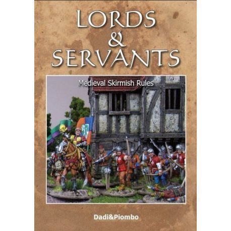 Lords & Servants - Medieval Skirmish Rules