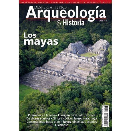 Arqueología e Historia 23. Los Mayas