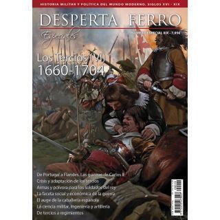 Desperta Ferro Especiales 19 Los Tercios (VI). 1660-1704