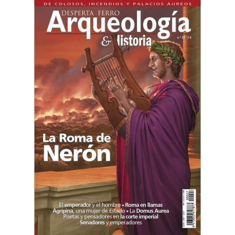 Arqueología e Historia 27.La Roma de Nerón