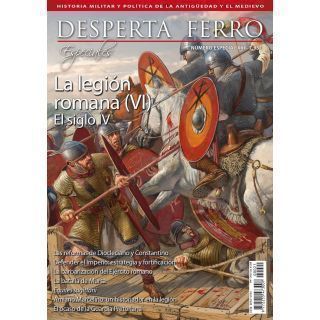 Desperta Ferro Especiales 21. La legión romana (VI). El siglo IV