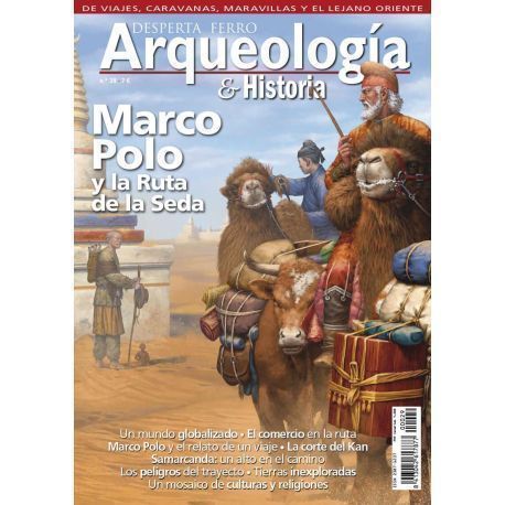 Arqueología e Historia 29. Marco Polo y la Ruta de la Seda