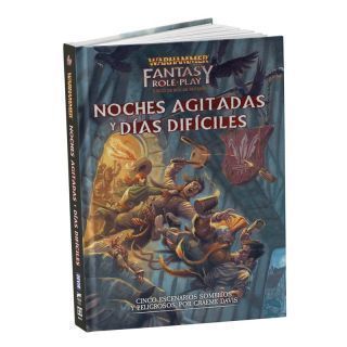 WARHAMMER - NOCHES AGITADAS Y DÍAS DIFÍCILES