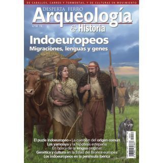 Arqueología e Historia 33. Indoeuropeos. Migraciones, lenguas y genes
