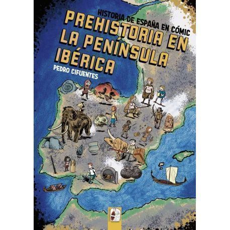 Historia de España en cómic. Prehistoria en la península ibérica