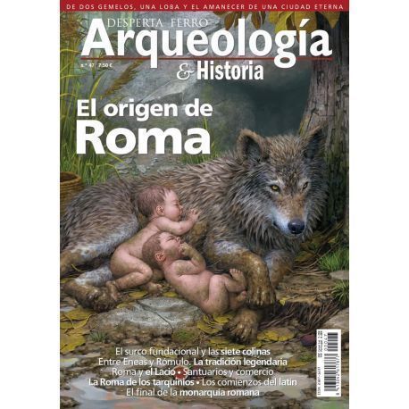 Arqueología e Historia 47 El origen de Roma