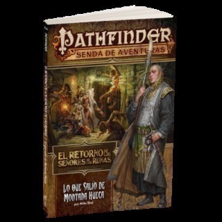 PATHFINDER - EL RETORNO DE LOS SEÑORES DE LAS RUNAS 2: LO QUE SALIÓ DE MONTAÑA HUECA