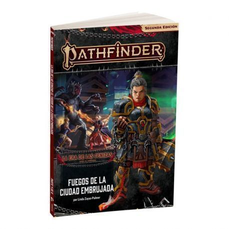 Pathfinder 2ª ed. - La Era de las cenizas 4: Fuegos de la ciudad embrujada