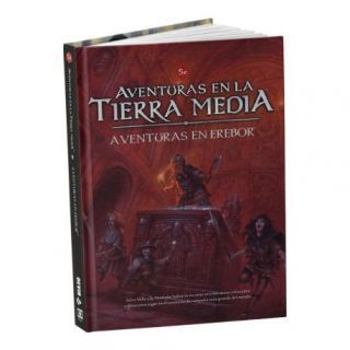 AVENTURAS EN LA TIERRA MEDIA: AVENTURAS EN EREBOR