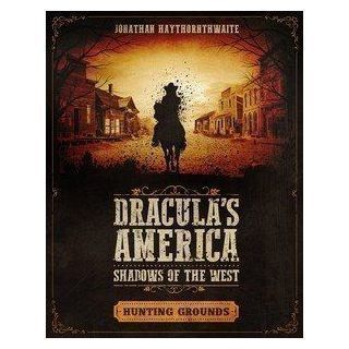 Dracula's America: Hunting Grounds
