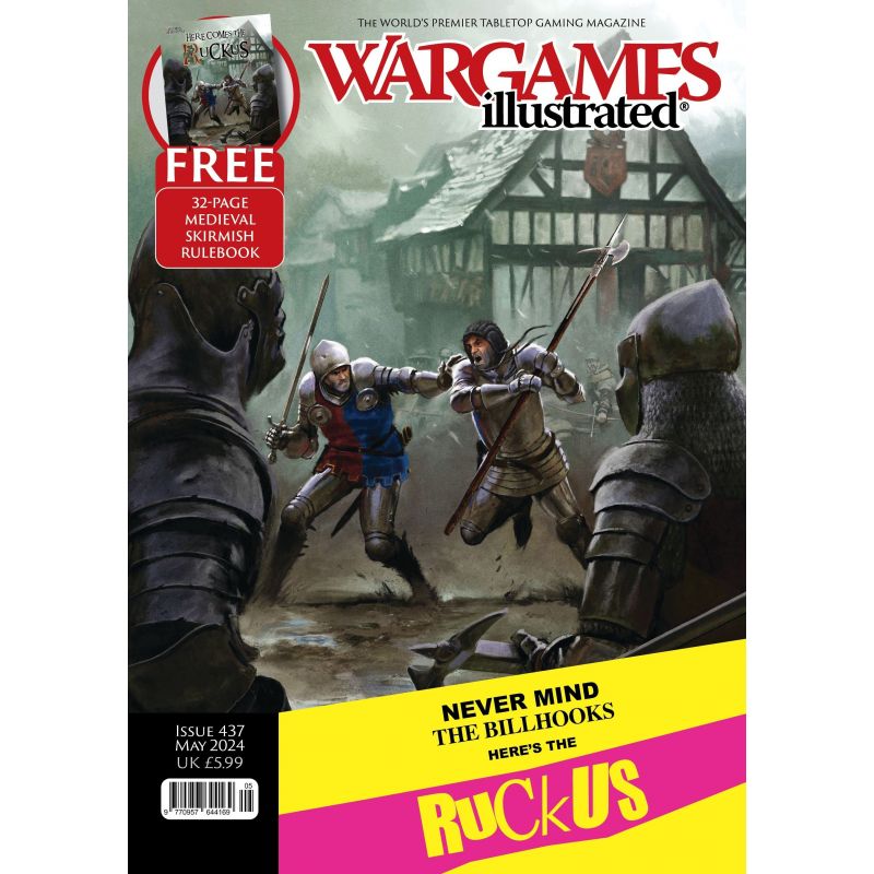 Wargames Illustrated WI437 May 2024 Edition Wargame Illustrated