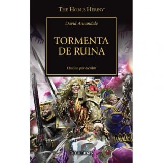 The Horus Heresy n  46-54 Tormenta de Ruina