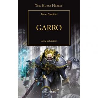 The Horus Heresy n  42-54 Garro